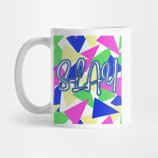 Slay in 80's Colors | Hot Pink, Cobalt Blue, Lime Green Mug